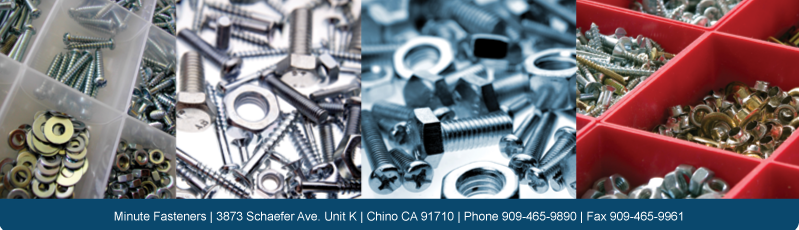 Minute Fasteners Chino. CA 91710